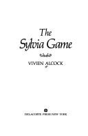 Cover of The Sylvia game by Vivien Alcock