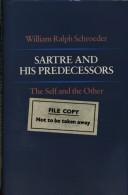 Cover of Sartre and his predecessors by William Ralph Schroeder