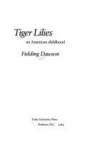 Cover of Tiger lilies by Fielding Dawson