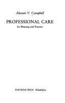 Front cover of Professional care by Alastair V. Campbell
