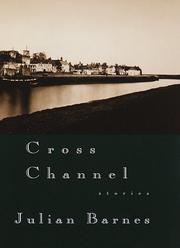 Cover of Cross channel by Julian Barnes