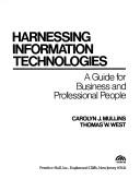 Cover of Harnessing information technologies by Carolyn J. Mullins