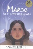 Front cover of Maroo of the Winter Caves by Ann Turnbull