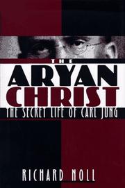 Front cover of The Aryan Christ by Richard Noll