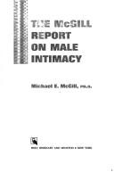 Front cover of The McGill report on male intimacy by Michael E. McGill