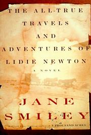 Front cover of The all-true travels and adventures of Lidie Newton by Jane Smiley