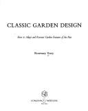 Front cover of Classic garden design by Rosemary Verey