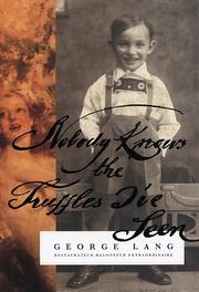 Cover of Nobody Knows The Truffles I've Seen by George Lang