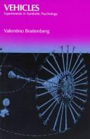 Front cover of Vehicles, experiments in synthetic psychology by Valentino Braitenberg