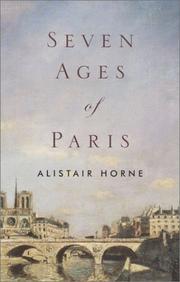Front cover of Seven Ages of Paris by Alistair Horne