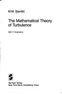 Front cover of The mathematical theory of turbulence by M. M. Stanišić
