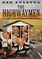 Cover of The highwaymen by Ken Auletta