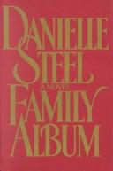 Front cover of Family Album by Danielle Steel