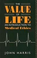 Front cover of The value of life by John Harris