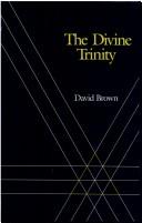 Cover of The divine Trinity by David Brown