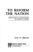 Front cover of To reform the nation by Leon O. Hynson