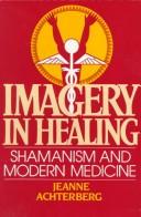 Front cover of Imagery in healing by Jeanne Achterberg