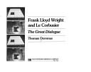 Cover of Frank Lloyd Wright and Le Corbusier by Thomas Doremus