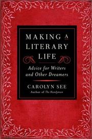 Cover of Making a literary life by Carolyn See