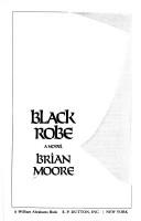Cover of Black Robe by Brian Moore