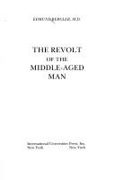 Cover of The revolt of the middle-aged man by Edmund Bergler