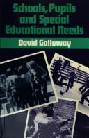 Cover of Schools, pupils, and special educational needs by David Galloway