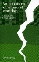 Front cover of An introduction to the theory of seismology by K. E. Bullen