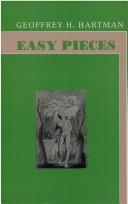 Cover of Easy pieces by Geoffrey H. Hartman