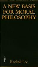Cover of A new basis for moral philosophy by Keekok Lee