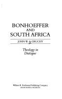 Front cover of Bonhoeffer and South Africa by John W. De Gruchy