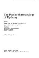 Front cover of The Psychopharmacology of epilepsy by Michael R. Trimble