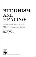Front cover of Buddhism and healing by Paul Demiéville