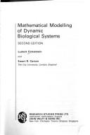 Front cover of Mathematical modelling of dynamic biological systems by Ludwik Finkelstein