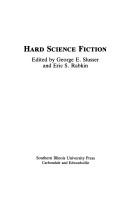 Front cover of Hard science fiction by George Edgar Slusser