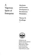 Front cover of A vigorous spirit of enterprise by Thomas M. Doerflinger