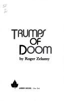 Front cover of Trumps of doom by Roger Zelazny