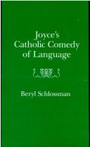 Front cover of Joyce's Catholic comedy of language by Beryl Schlossman