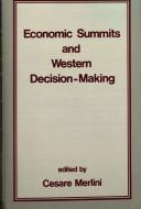 Front cover of Economic summits and western decision-making by Cesare Merlini