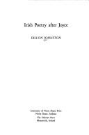 Front cover of Irish poetry after Joyce by Dillon Johnston