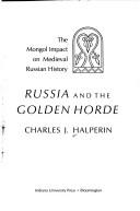 Front cover of Russia and the golden horde by Charles J. Halperin