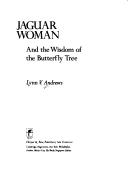 Cover of Jaguar woman and the wisdom of the butterfly tree by Lynn V. Andrews