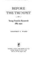 Front cover of Before the Trumpet by Geoffrey C. Ward