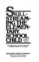 Cover of Skillstreaming the elementary school child by Ellen McGinnis