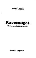 Front cover of Racontages by Louis Caron