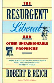 Cover of The resurgent liberal by Robert B. Reich