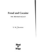 Front cover of Freud and cocaine by Elizabeth M. Thornton