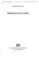 Cover of Meditation bei Luther by Martin Nicol