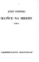 Cover of Słońce na miedzy by Józef Rybiński