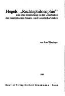 Front cover of Hegels "Rechtsphilosophie" und ihre Bedeutung in der Geschichte der marxistischen Staats- und Gesellschaftslehre by Josef Mayinger