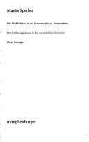 Front cover of Die Wirklichkeit in der Literatur des 20. Jahrhunderts ; Der Freiheitsgedanke in der europäischen Literatur by Manès Sperber